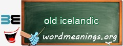 WordMeaning blackboard for old icelandic